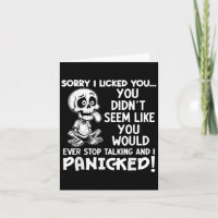 Ledsen att jag slickade dig Du verkade inte som om