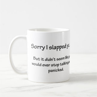 Ledsen att jag smällde till dig... kaffemugg
