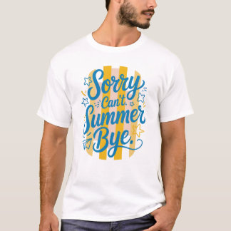 Ledsen att säga adjö till sommaren - Skolans sista T Shirt