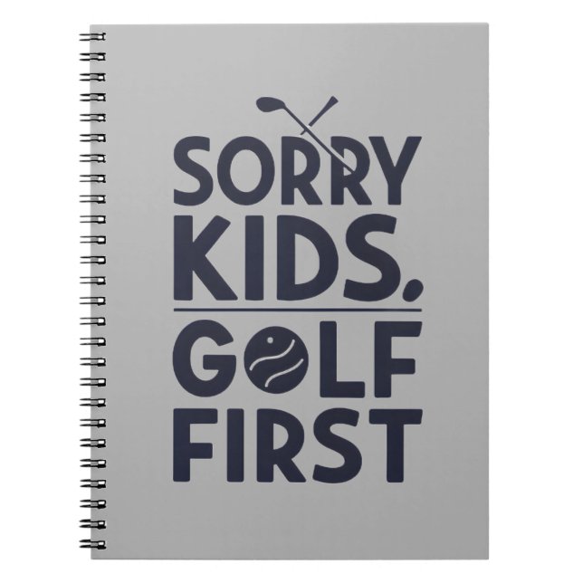 Ledsen Barn Golf Först Djärv Golf Humor Konst Anteckningsbok (Framsidan)