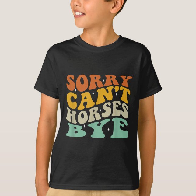 Ledsen Can't Horses Adjö T-shirt.png T Shirt (Framsida)