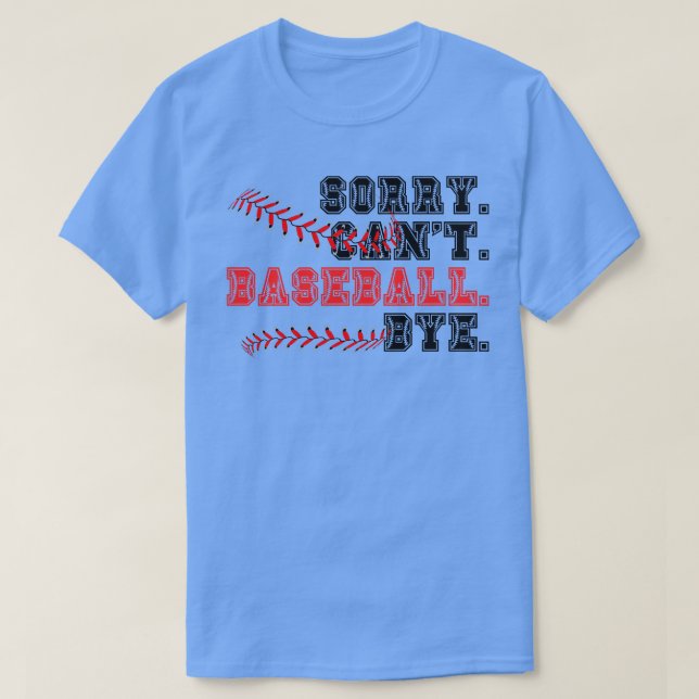 Ledsen Cant Baseball Adjö 22 T Shirt (Design framsida)