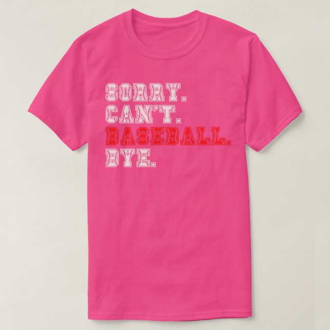 Ledsen Cant Baseball Adjö 8 T Shirt (Design framsida)