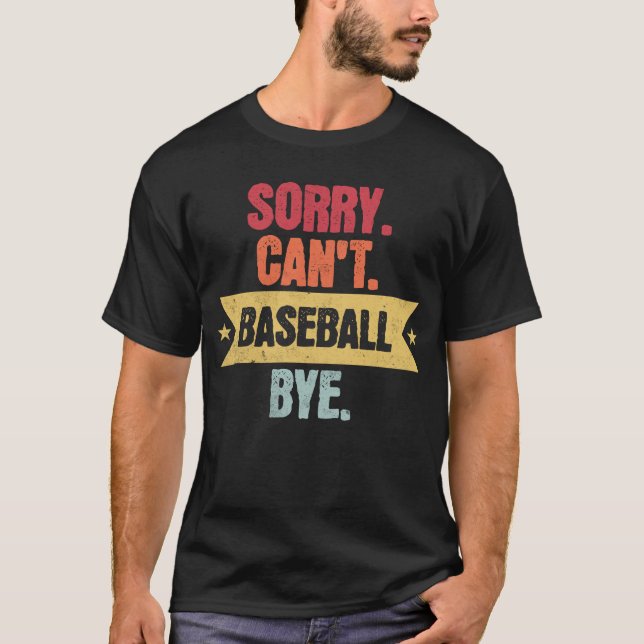 Ledsen Cant Baseball Adjö Funny Baseball Ord Manar T Shirt (Framsida)