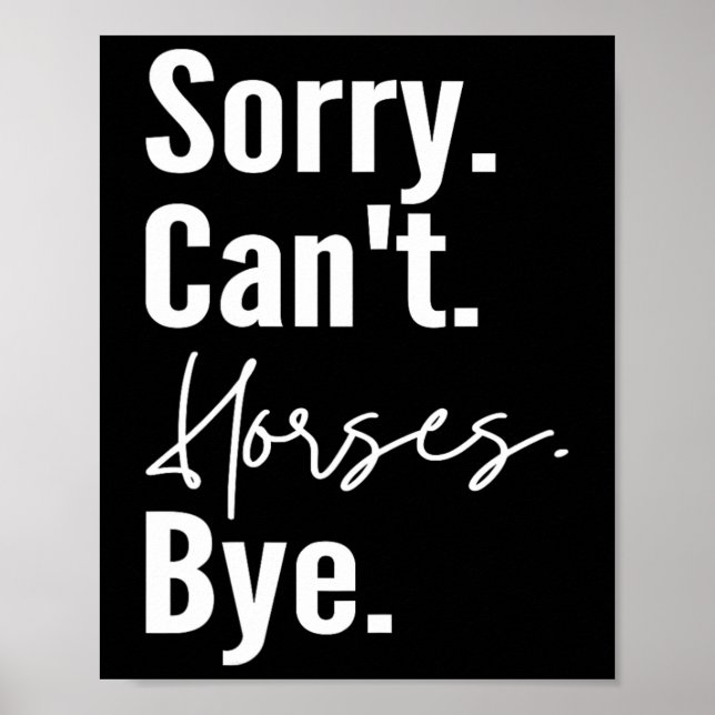Ledsen Cant Horses Adjö Funny Horse Riding Ranch H Poster (Framsidan)