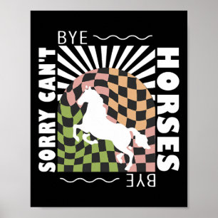 Ledsen Cant Horses Adjö Vintage  Poster