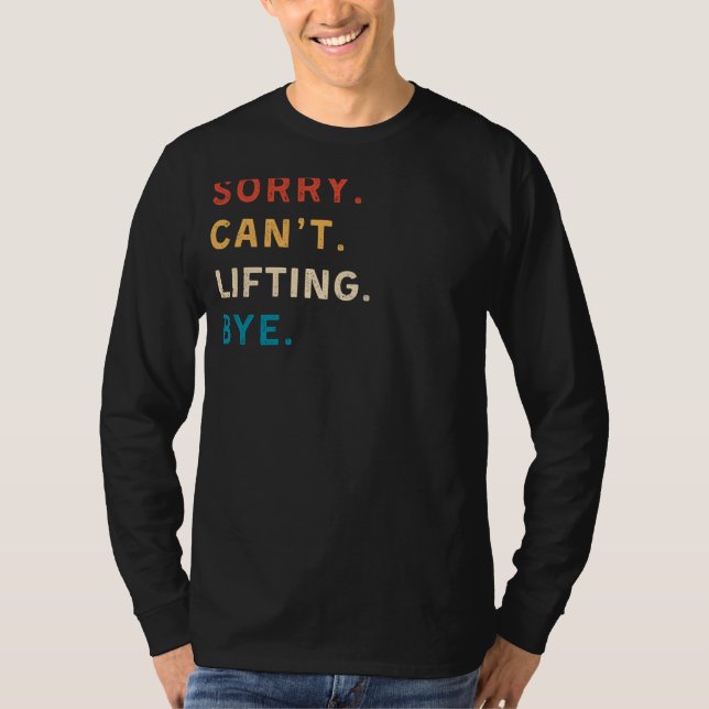 Ledsen Cant Lyft Adjö | Funny Gym Tee for Workout (Framsida)