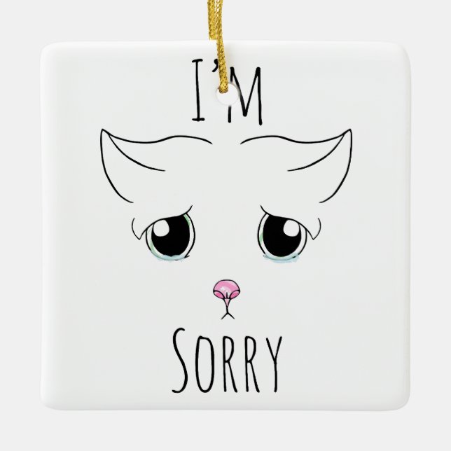 Ledsen Cat Ansikte: Jag är ledsen Julgransprydnad Keramik (Framsida)