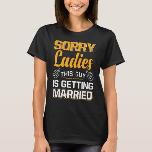 Ledsen damer den här killen är möhippa svensexa br t shirt