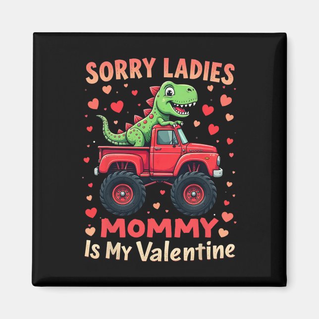 Ledsen damer mamma är min valentinadinosaure monst magnet (Framsidan)