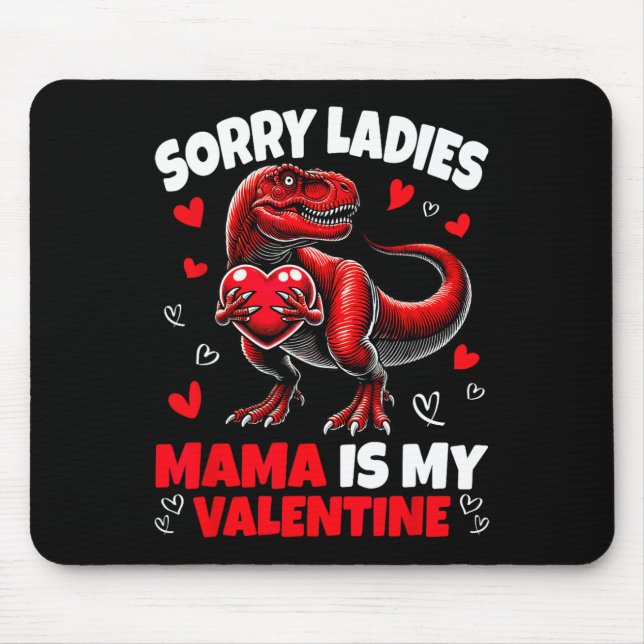Ledsen damer mamma är min valentine dinosaurie som musmatta (Framsidan)