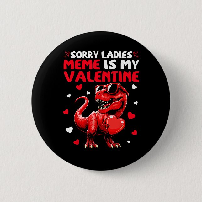 Ledsen Damer Meme Är Min Alla Hjärtans Dag Dinosau Knapp (Framsida)