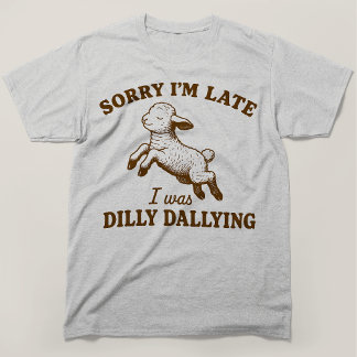 Ledsen för att jag är sen, jag dröjde mig kvar med t shirt