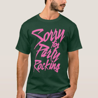 Ledsen för Party Rocking Rosa vänner roliga T Shirt