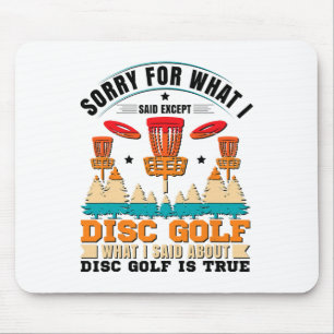 Ledsen för vad jag sa förutom Disc Golf _1 Musmatta