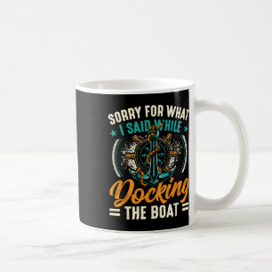 Ledsen för vad jag sa när jag dockade båten 3 kaffemugg