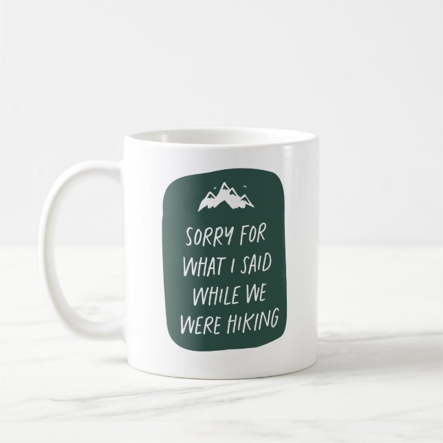 Ledsen för vad jag sa rolig mörkgrön vandring kaffemugg (Vänster)