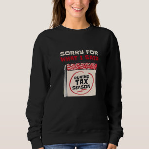 Ledsen för vad jag sa under taxeringsperioden peng t shirt