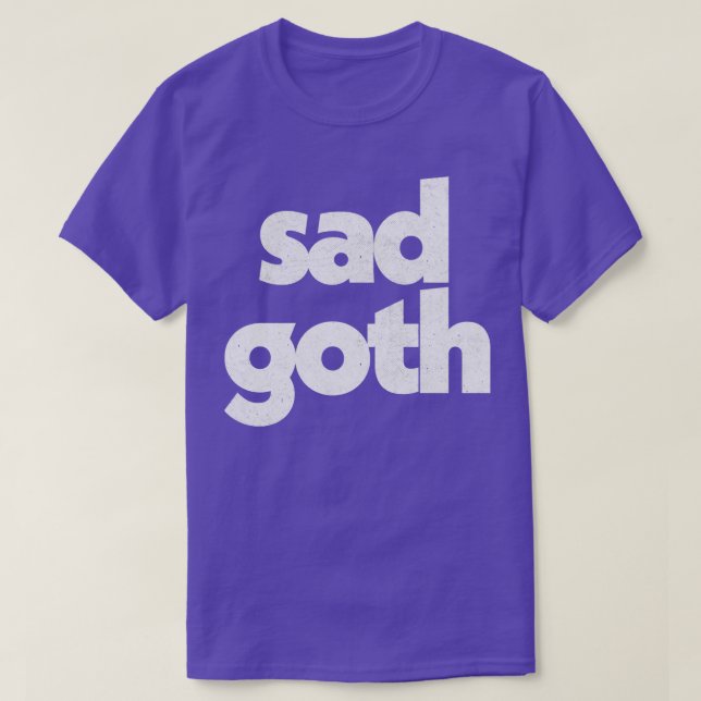 Ledsen Goth Humous Retro Typography Design T Shirt (Design framsida)