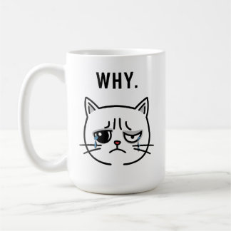 Ledsen Gråtande Kattnota "WHY" - Kaffemugg