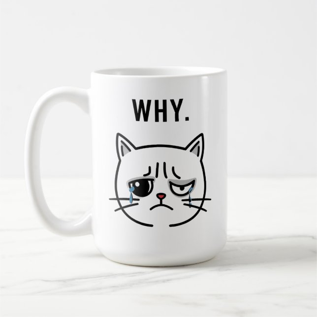Ledsen Gråtande Kattnota "WHY" - Kaffemugg (Vänster)