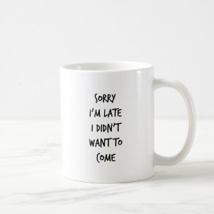 Ledsen I-förmiddag, sent som jag inte önskade at Kaffemugg