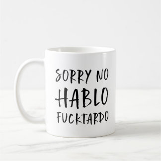 Ledsen, Inget Hablo Fucktardo Mugg, Rolig Sarcasm, Kaffemugg