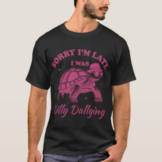 Ledsen jag är sen jag pillar med en kille t shirt