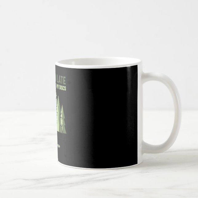 Ledsen jag är sen Skogen höll kvar mina diskar Dis Kaffemugg (Höger)