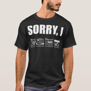 Ledsen jag DGAF Rolig Dold Meddelande Gitarr Ackor T Shirt