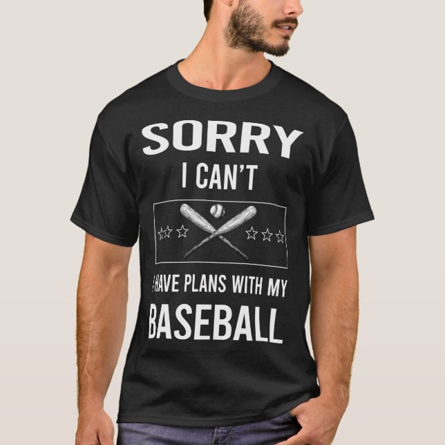 Ledsen, jag kan inte baseboll t shirt (Framsida)
