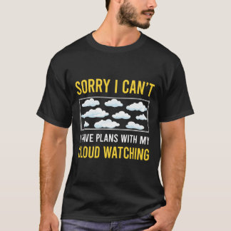 Ledsen, jag kan inte molnskådning t shirt