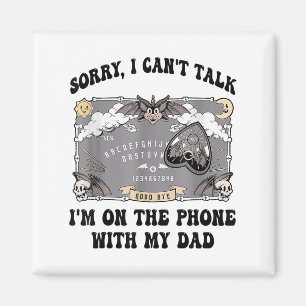 Ledsen, jag kan inte prata, jag är på telefon med magnet