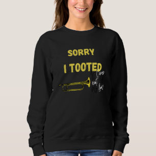 Ledsen jag pruttade Det Kom Ut Ur Mitt Messing, få T Shirt