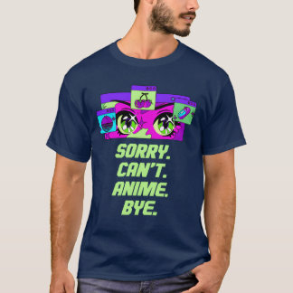 Ledsen Kan Inte Anime Hejdå Introvert Anime Älskar T Shirt