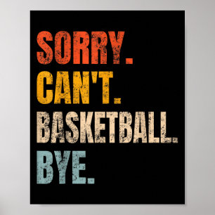 Ledsen Kan Inte Basket Adjö Retro Basketspelare Poster
