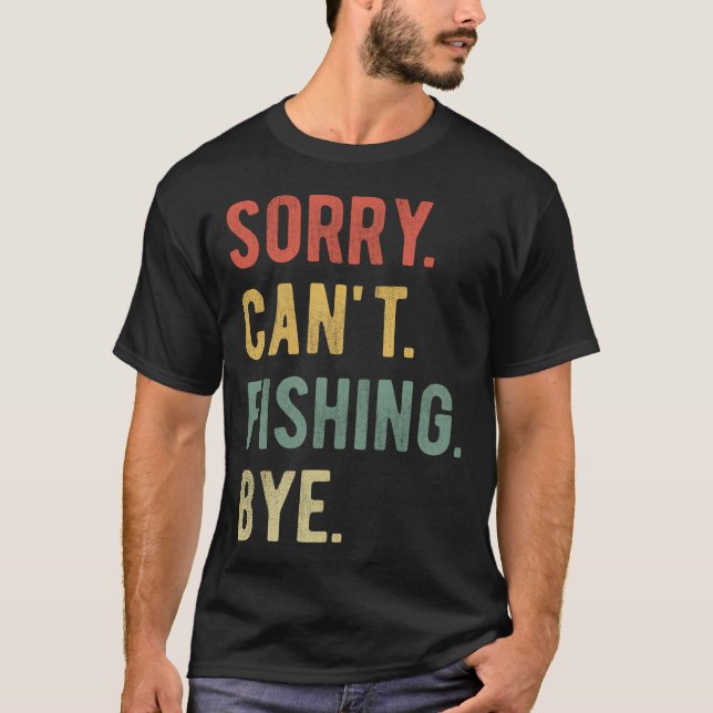 Ledsen Kan Inte Fiska Hej Då II T Shirt (Framsida)