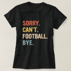 Ledsen Kan Inte Fotboll Hej Då Retro Fotbollsentus T Shirt