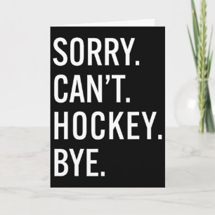 Ledsen Kan Inte Hockey Hej Roligt För Ishockeyälsk Kort