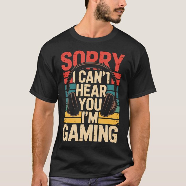 Ledsen kan inte höra dig JAG SPELAR T Shirt (Framsida)