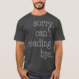 Ledsen Kan Inte Läsa Hej Då T Shirt