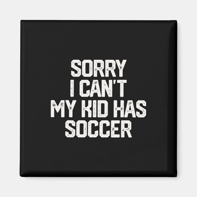 Ledsen kan inte Mitt barn har fotboll Rollig mamma Magnet (Framsidan)