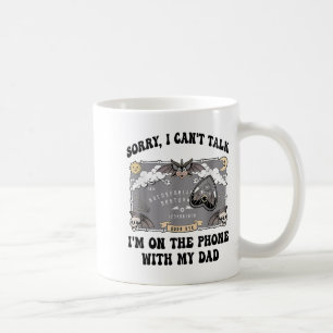 Ledsen kan inte prata, jag är i telefon med min pa kaffemugg