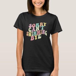 Ledsen Kan t Simning Hejdå Säger Sarksatisk Simni Shirt