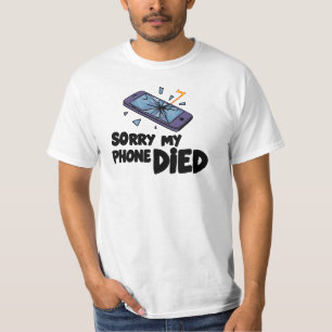 Ledsen min telefon dog t shirt