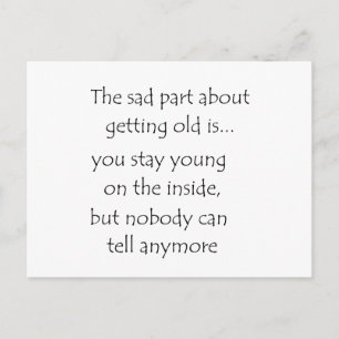Ledsen om att bli gammal är..-vykort vykort