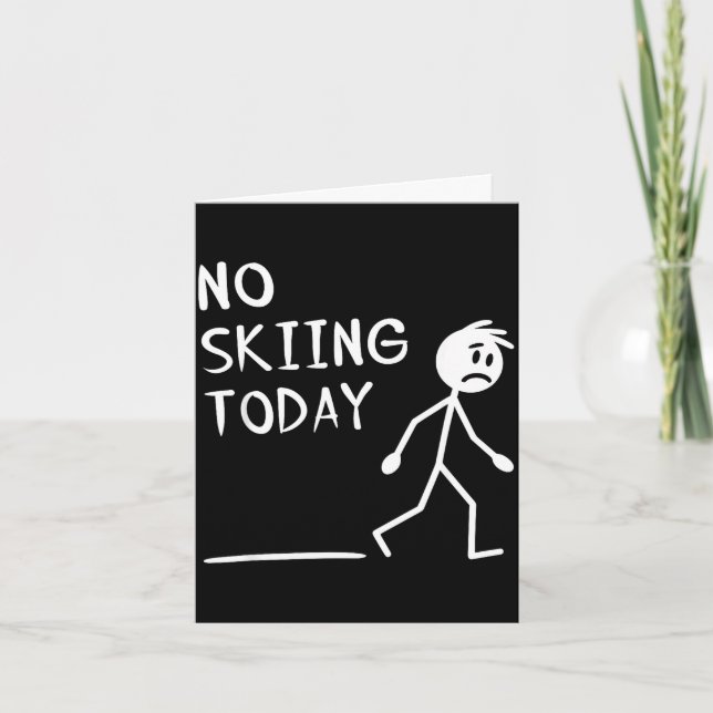 Ledsen pinne man ingen skidåkning idag fadersdag  kort (Framsida)