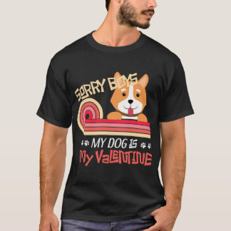 Ledsen Pojkar Min Hund Är Min Valentine Rolig Retr T Shirt