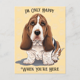 Ledsen Puppy-vykort endast Lycklig när du är här Vykort