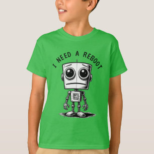 Ledsen Robot - jag behöver en omstart T Shirt